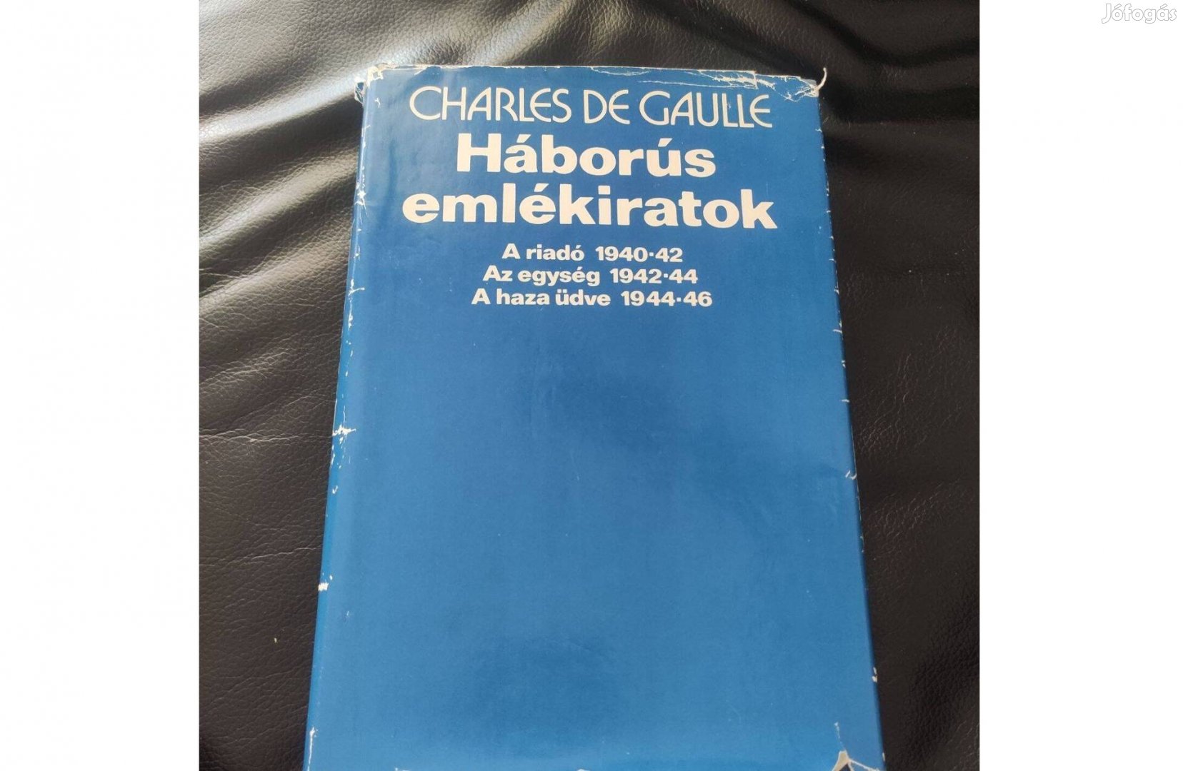 Charles de Gaulle: Háborús emlékiratok