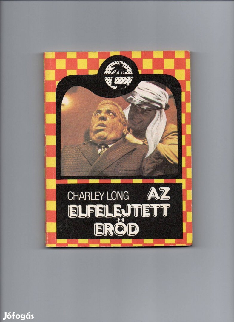 Charley Long: Az elfelejtett erőd - újszerű állapotban