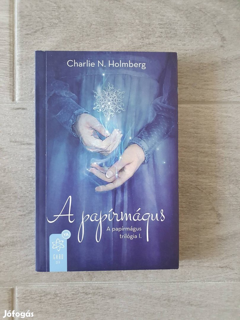 Charlie N. Holmberg: A papírmágus könyv 
