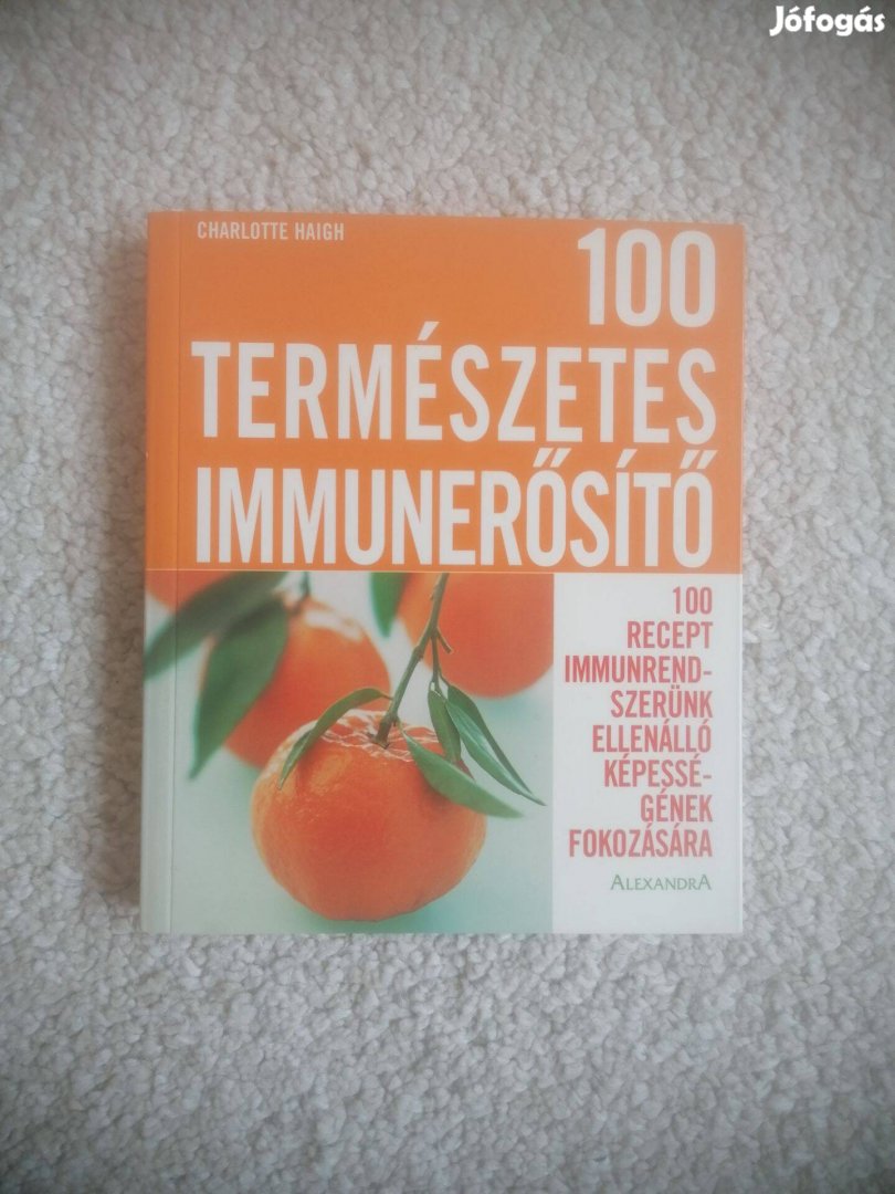 Charlotte Haigh: 100 természetes immunerősítő