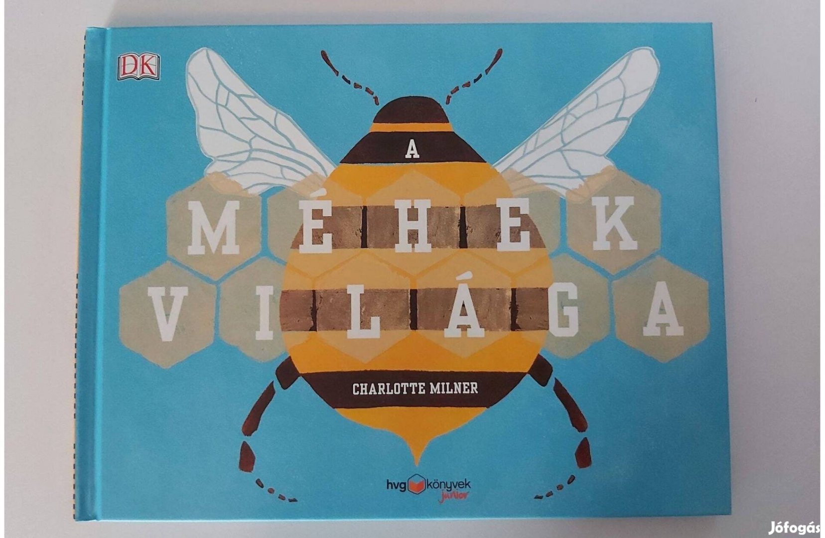 Charlotte Milner: A méhek világa