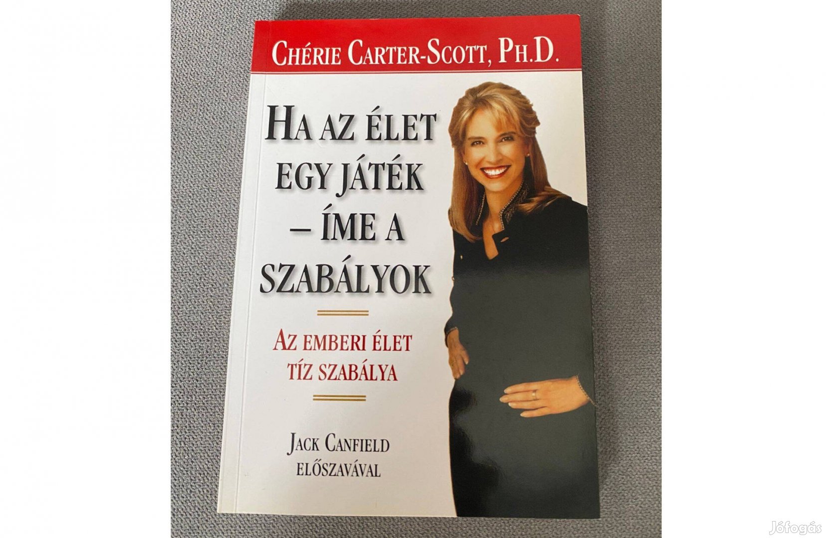 Chérie Carter-Scott: Ha az élet egy játék - Íme a szabályok