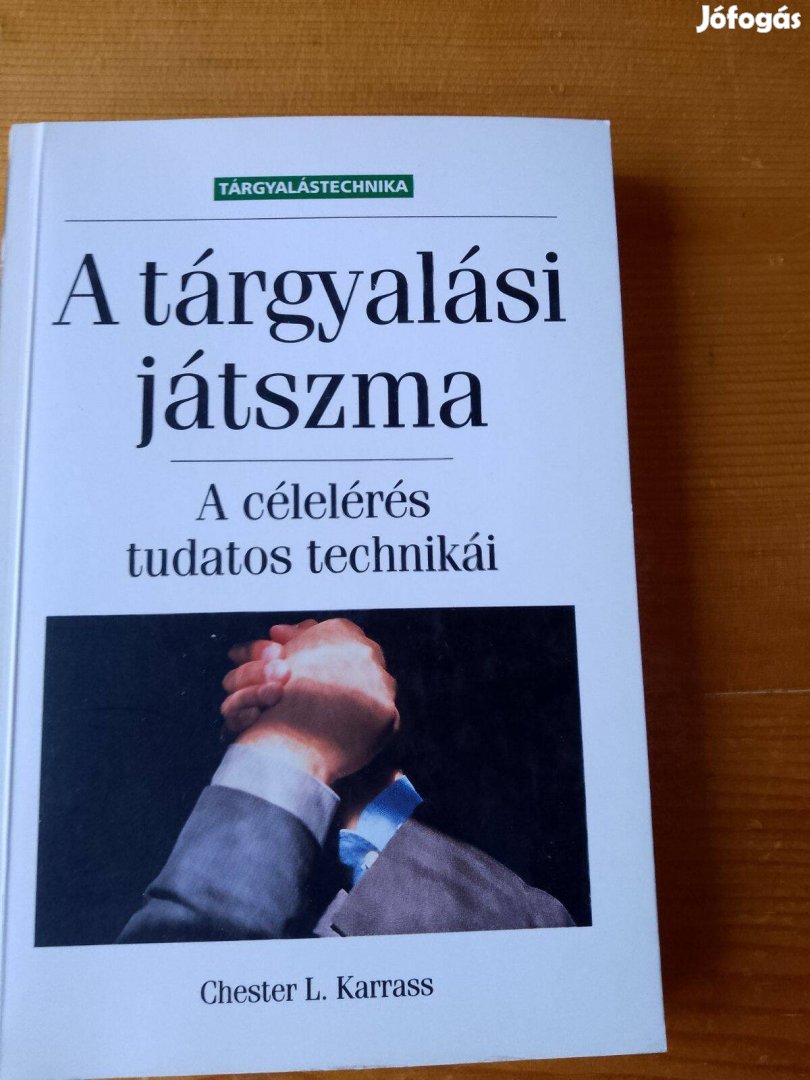 Chester L. Karrass A tárgyalási játszma / könyv