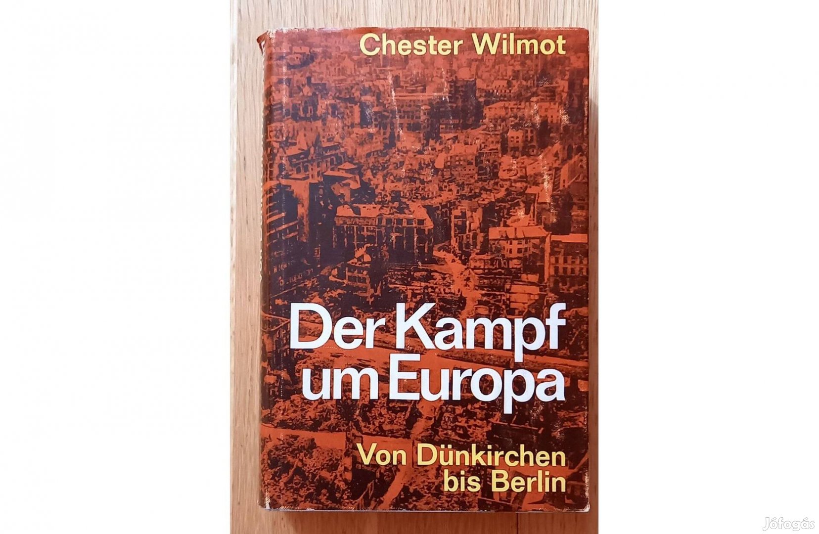Chester Wilmot: Der Kampf um Europa