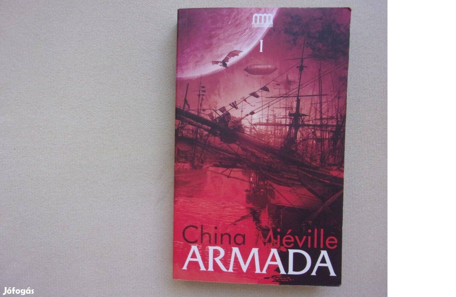 China Mi ville Armada jpest k zpont k zel ben tvehet IV