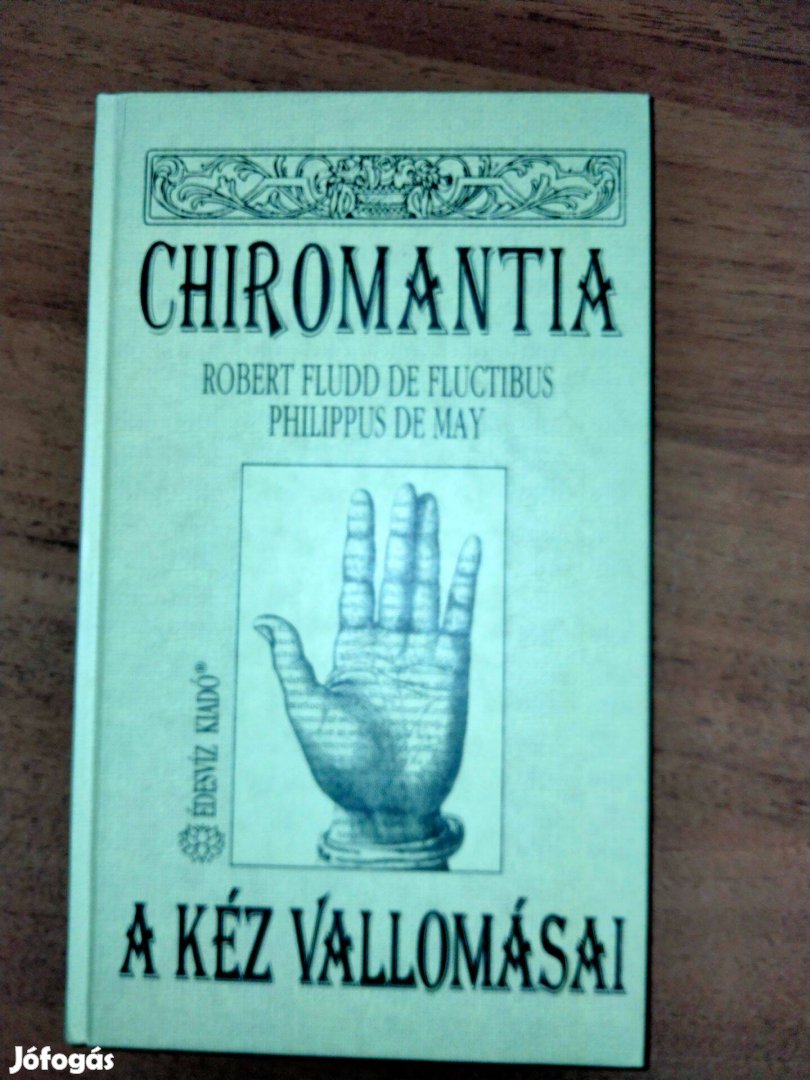 Chiromantia - A kéz vallomásai - Az erővonalak bölcselete
