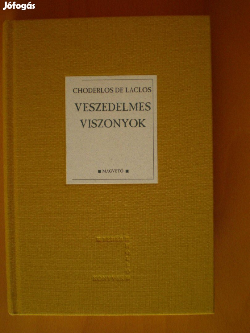 Choderlos de Laclos: Veszedelmes viszonyok - Kifogástalan állapotú!