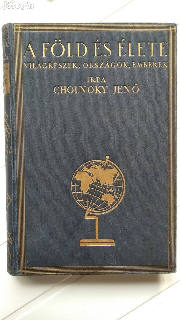Cholnoky Jenő - A Föld és élete VI