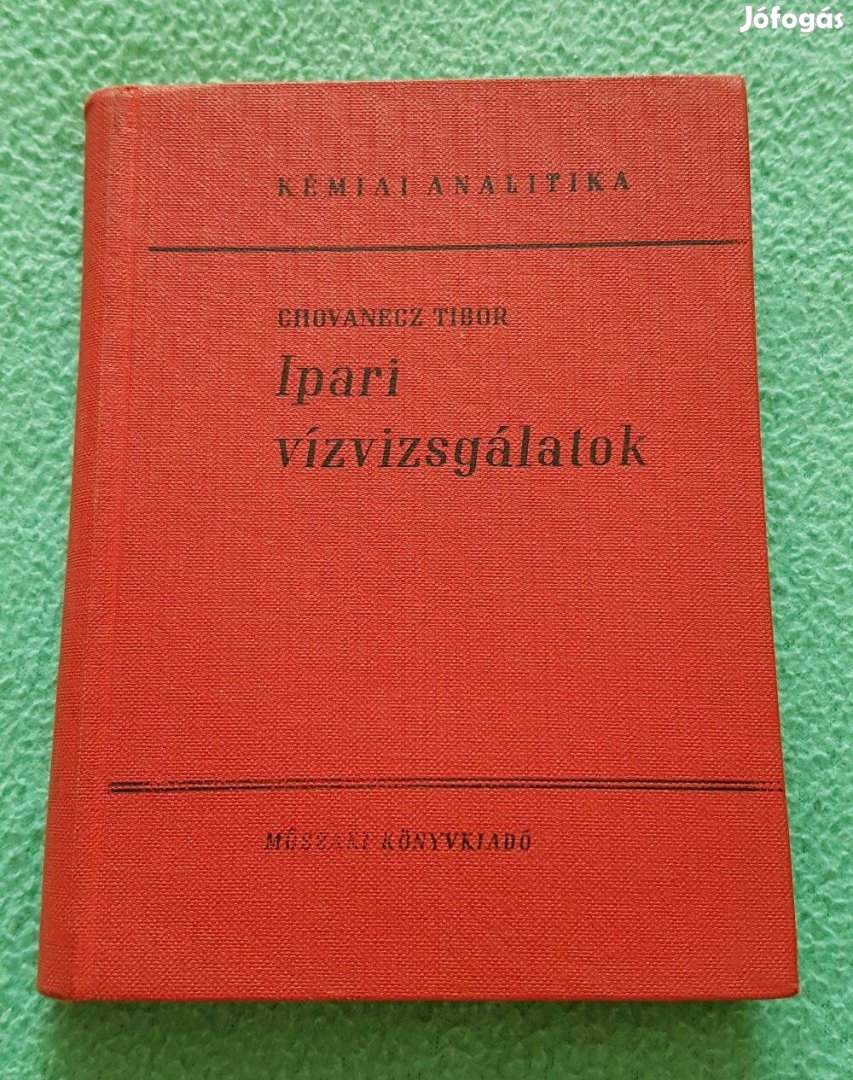 Chovanecz Tibor - Ipari vízvizsgálatok könyv