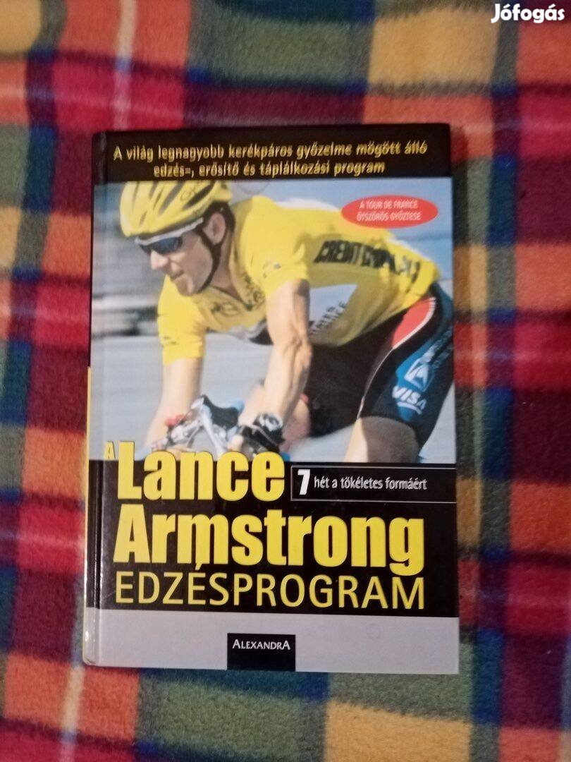 Chris Carmichael Lance Armstrong: A Lance Armstrong edzésprogram