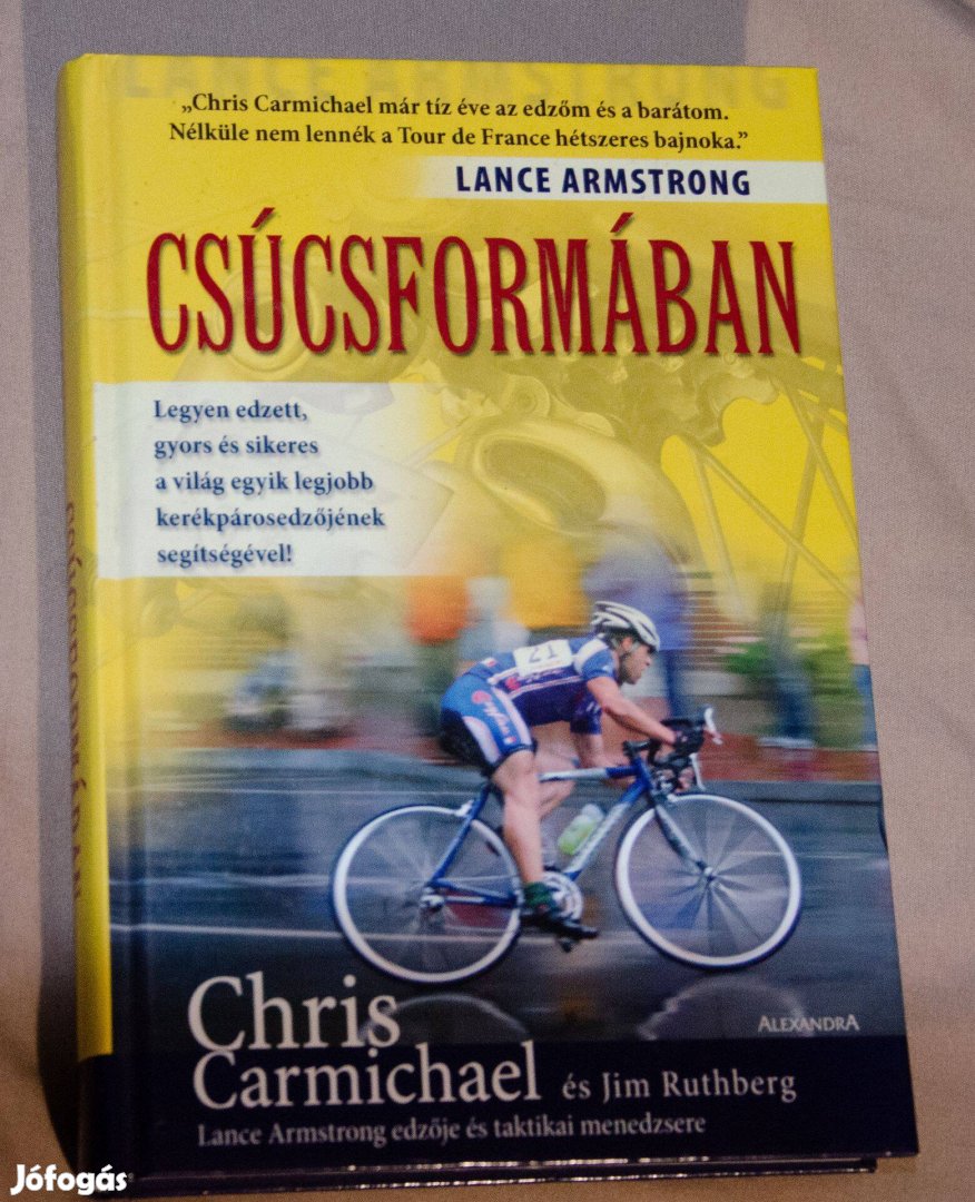 Chris Carmichael - Csúcsformában (Lance Armstrong)