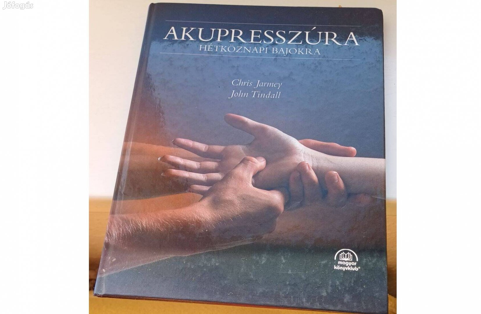 Chris Jarmey John Tindall Akupresszúra