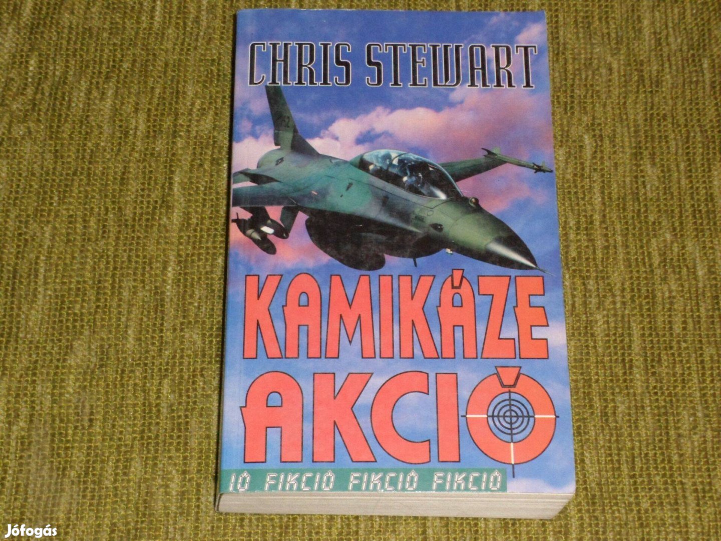 Chris Stewart: Kamikáze akció 1998 - orosz-ukrán háború - fikció???