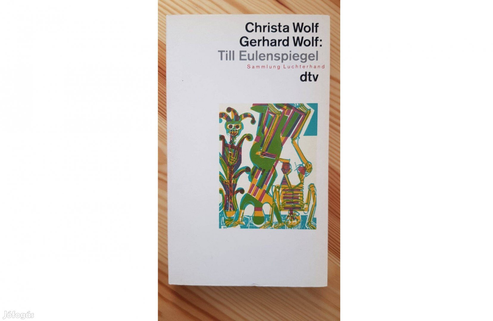 Christa Wolf + Gerhard Wolf: Till Eulenspiegel, dtv Verlag (németül)