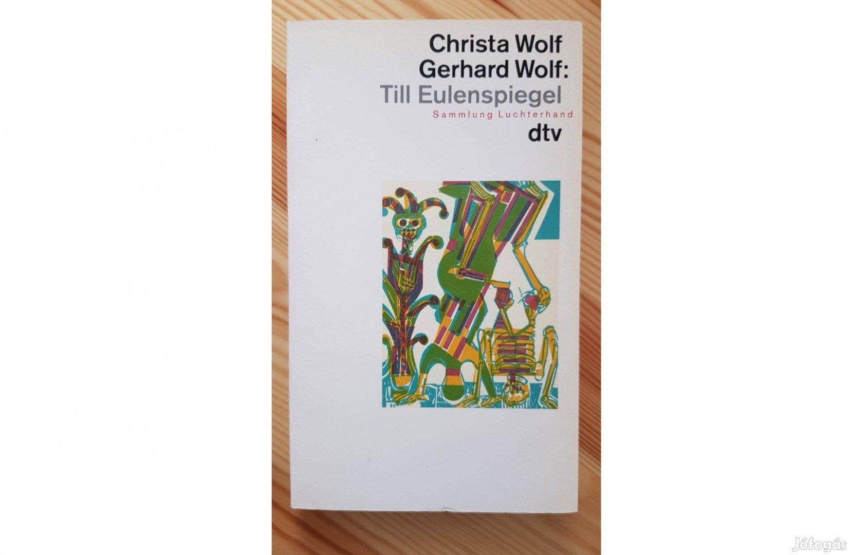 Christa Wolf + Gerhard Wolf: Till Eulenspiegel, dtv Verlag (németül)