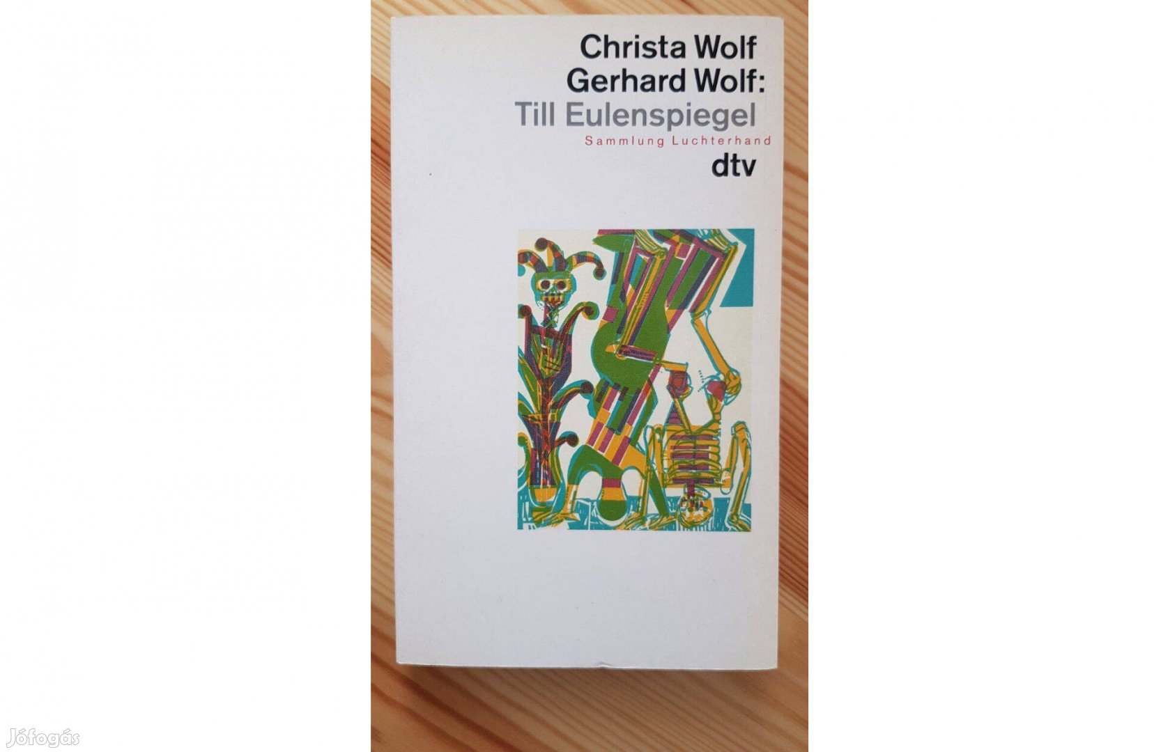 Christa Wolf + Gerhard Wolf: Till Eulenspiegel, dtv Verlag (németül)