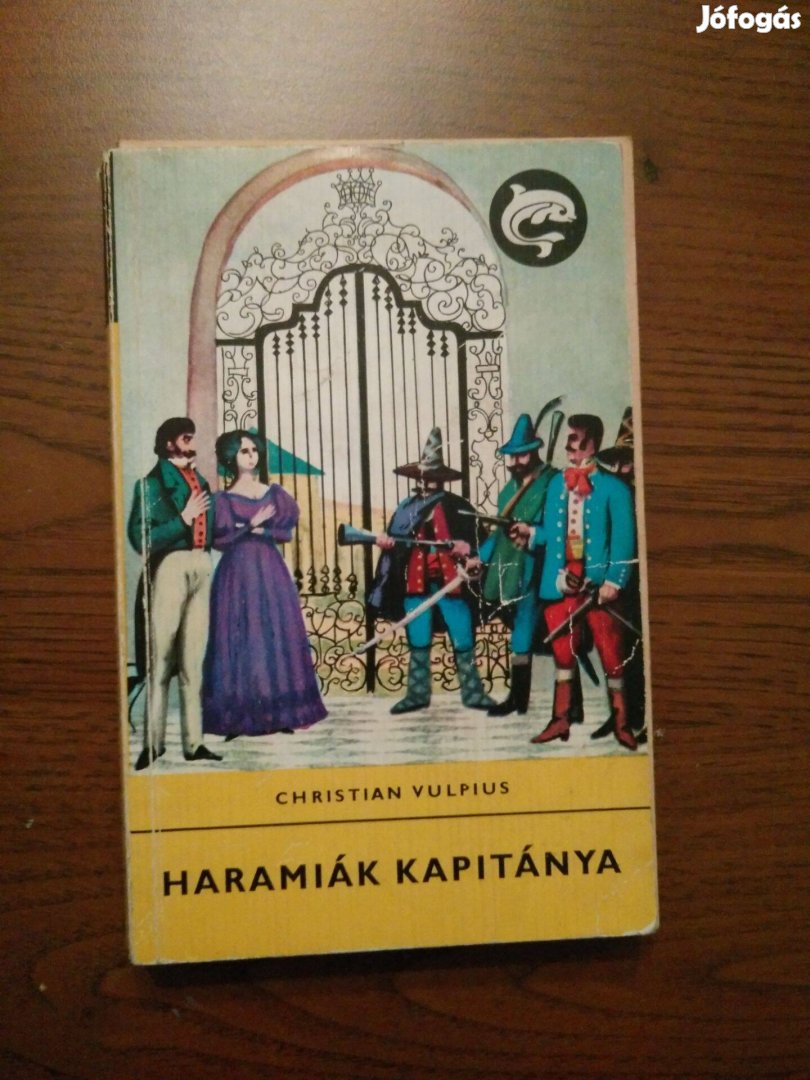 Christian August Vulpius - Haramiák kapitánya