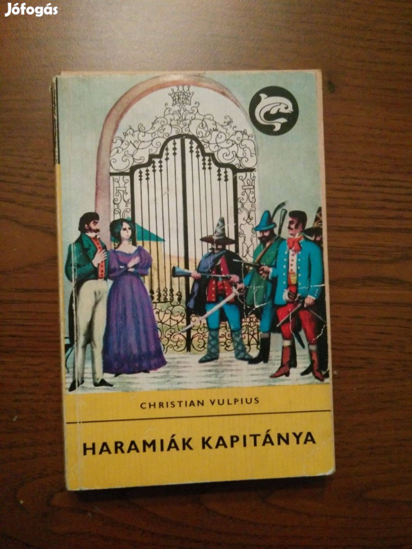 Christian August Vulpius - Haramiák kapitánya