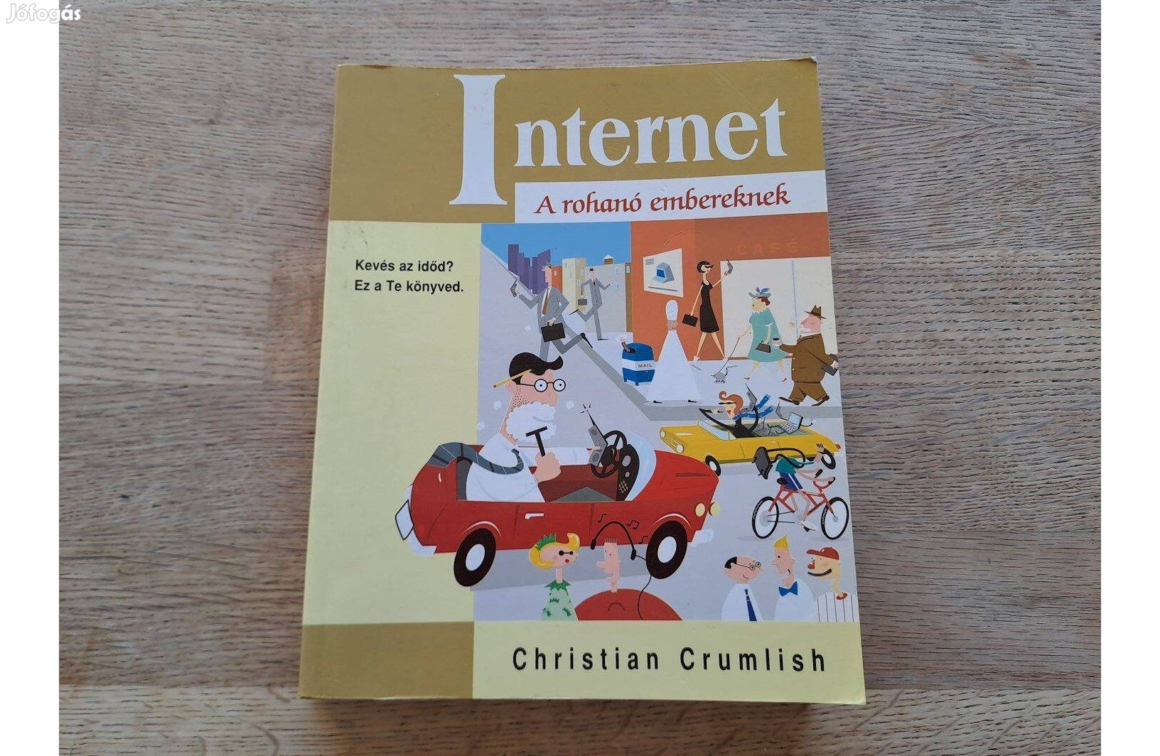 Christian Crumlish: Internet - A rohanó embereknek