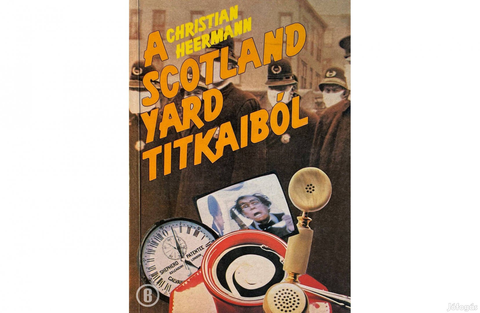 Christian Heermann: A Scotland Yard titkaiból /Csak személyesen!