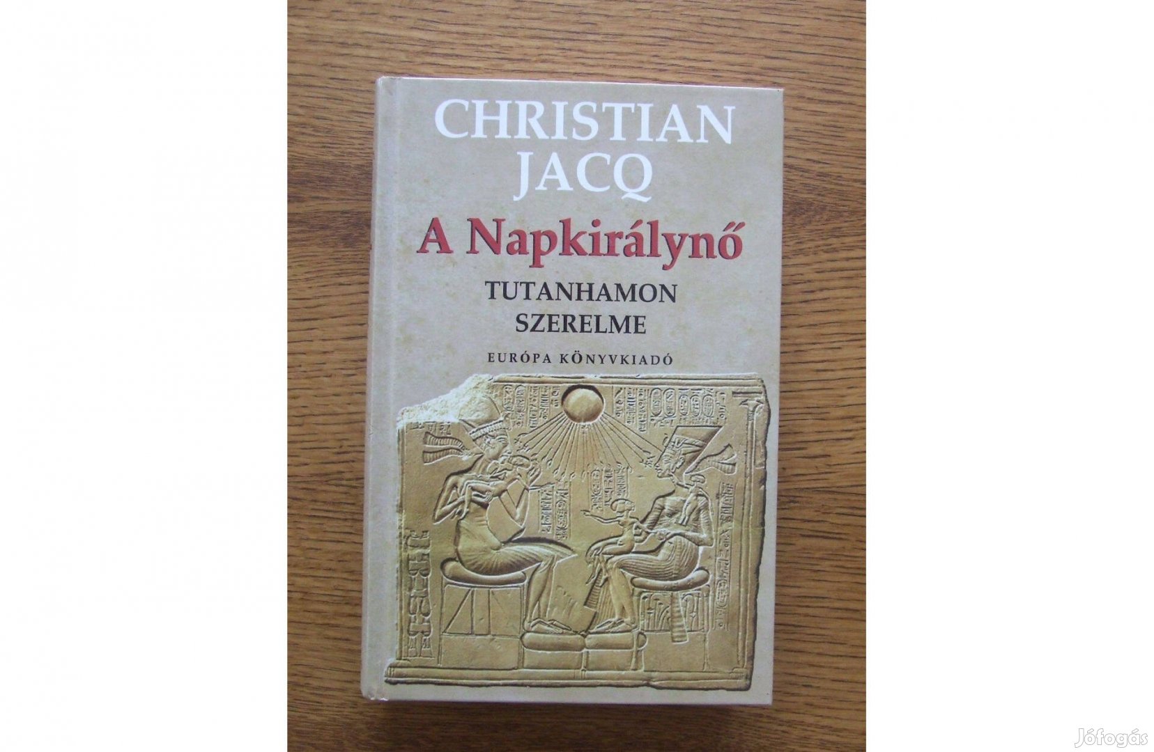 Christian Jacq A napkirálynő