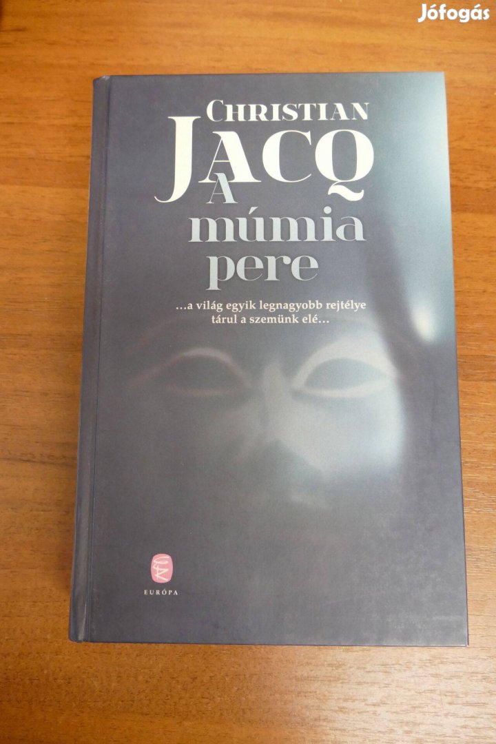 Christian Jacq : A múmia pere