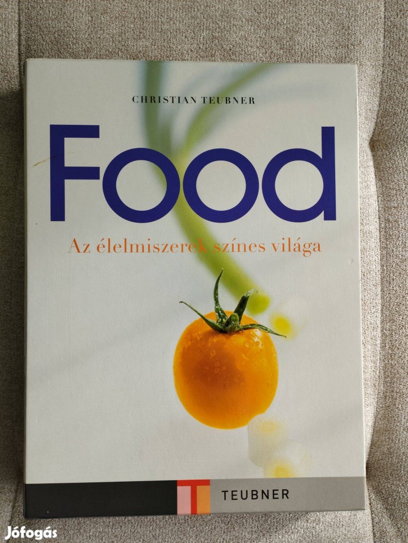 Christian Teubner: Food - Az élelmiszerek színes világa. Hibátlan