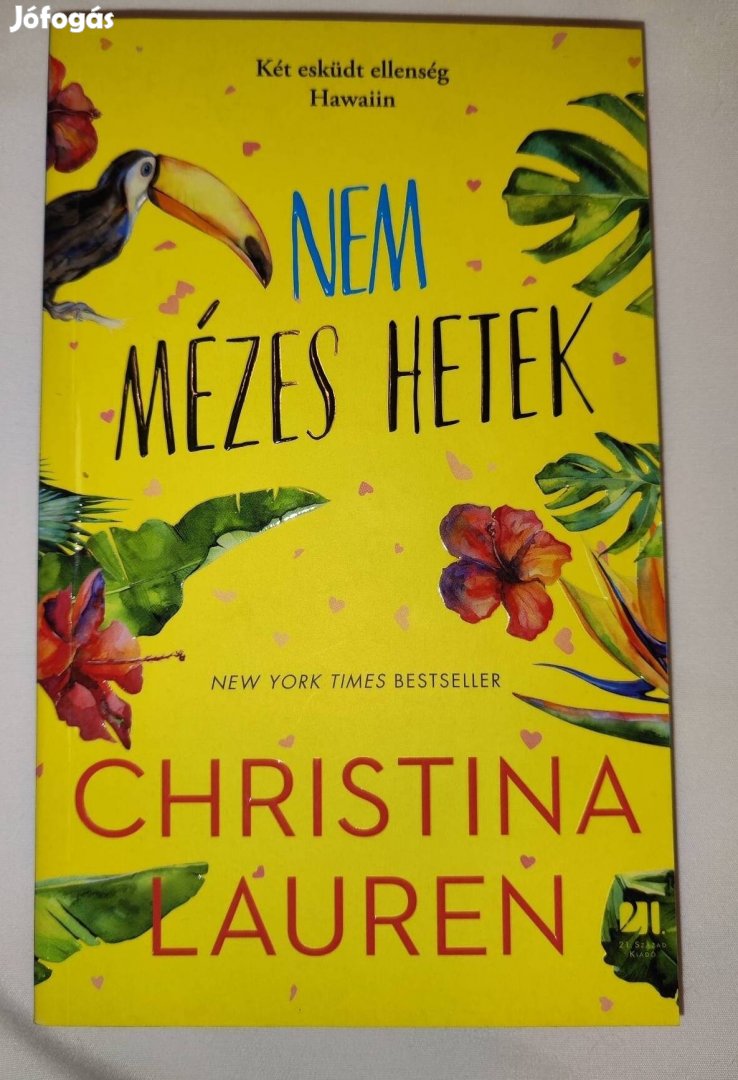 Christiana Lauren - Nem mézes hetek 