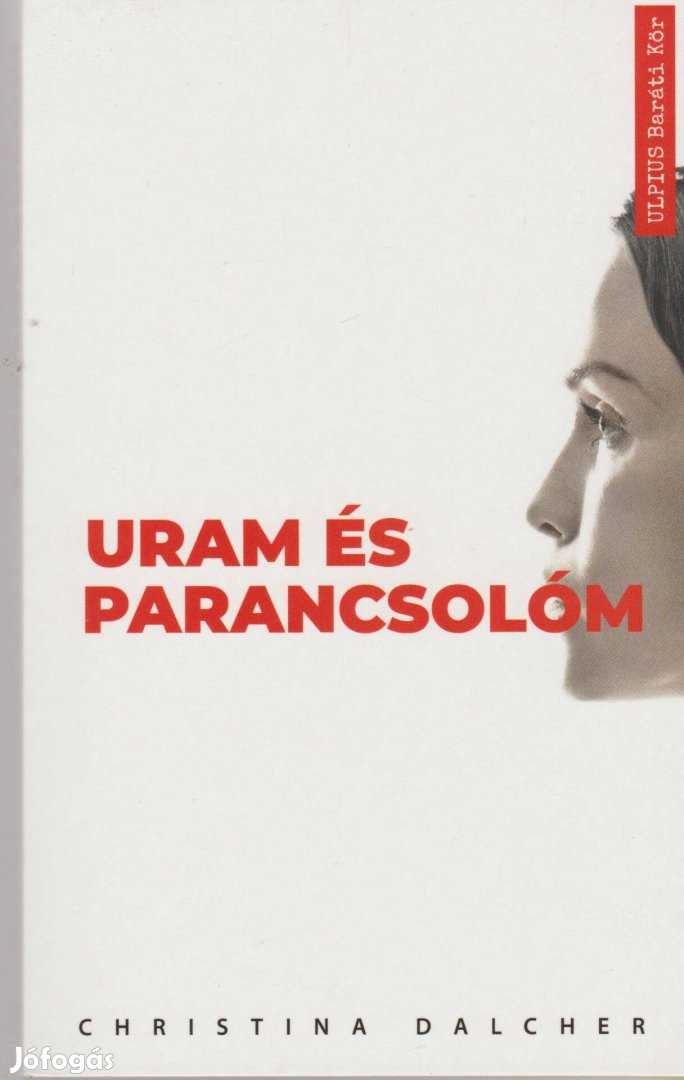 Christina Dalcher: Uram és parancsolóm