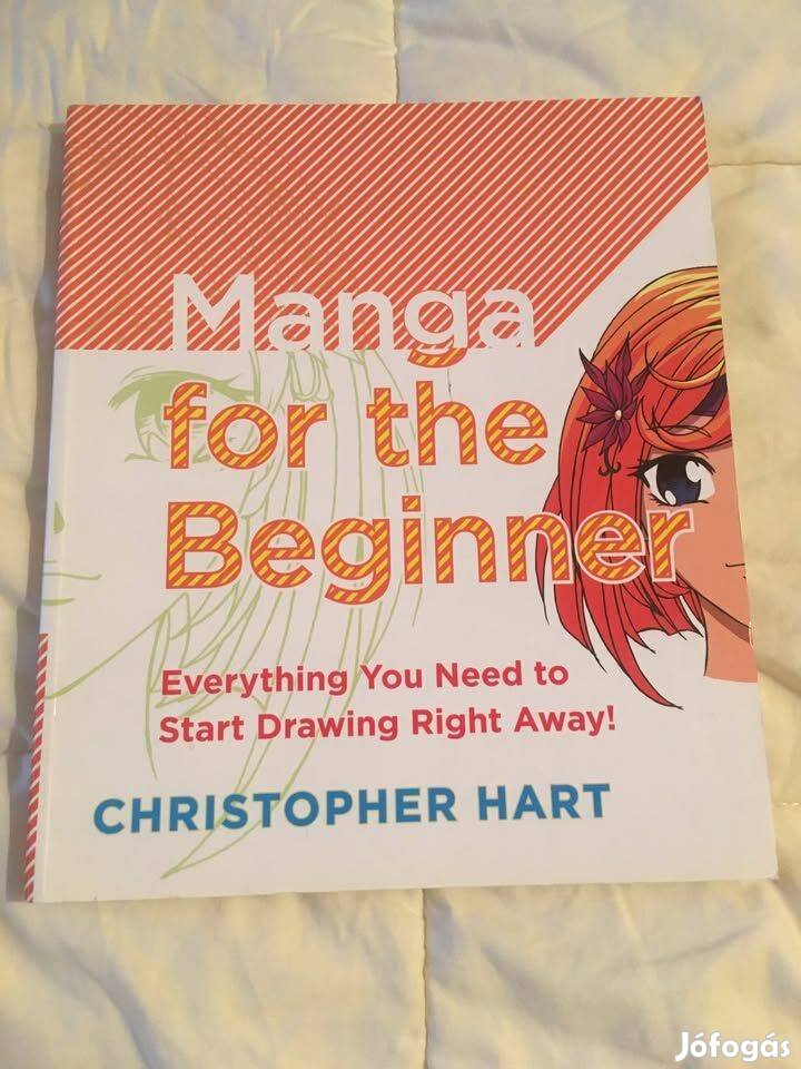 Christopher Hart - Manga for the Beginner (manga rajzolós könyv)