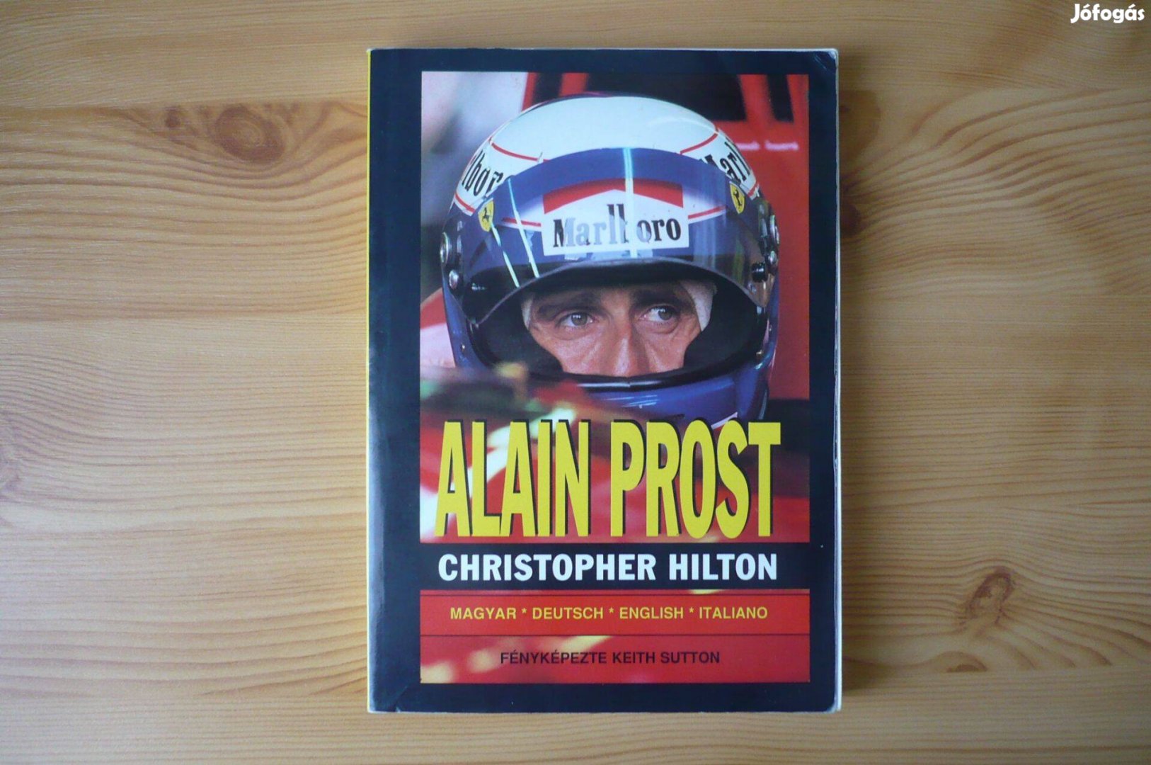 Christopher Hilton: Alain Prost Forma-1