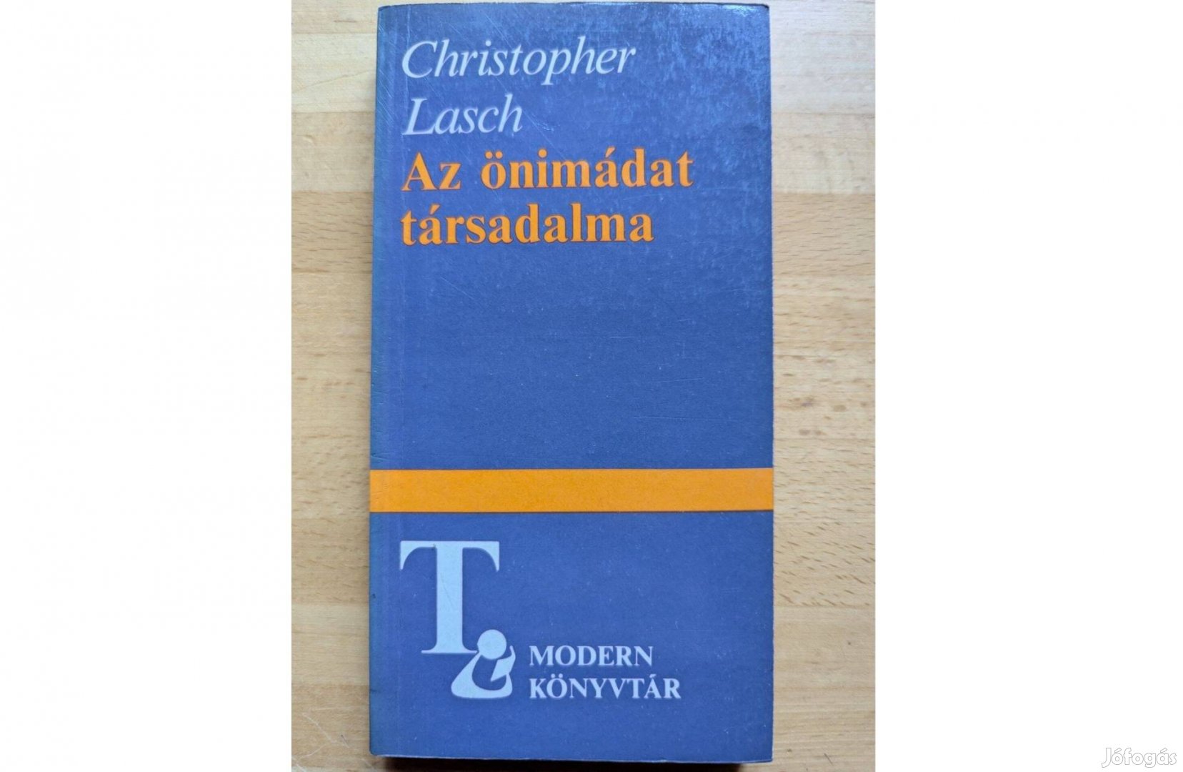 Christopher Lasch Az önimádat társadalma 1984 Európa 284