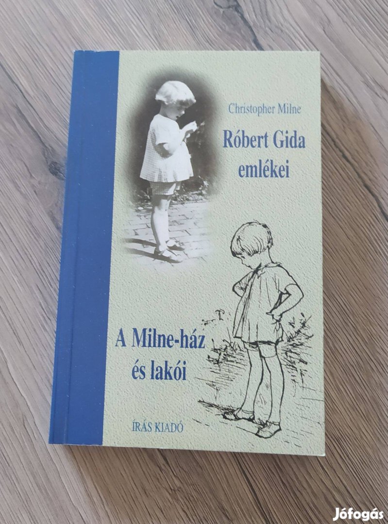 Christopher Milne: Róbert Gida emlékei A Milne-ház és lakói