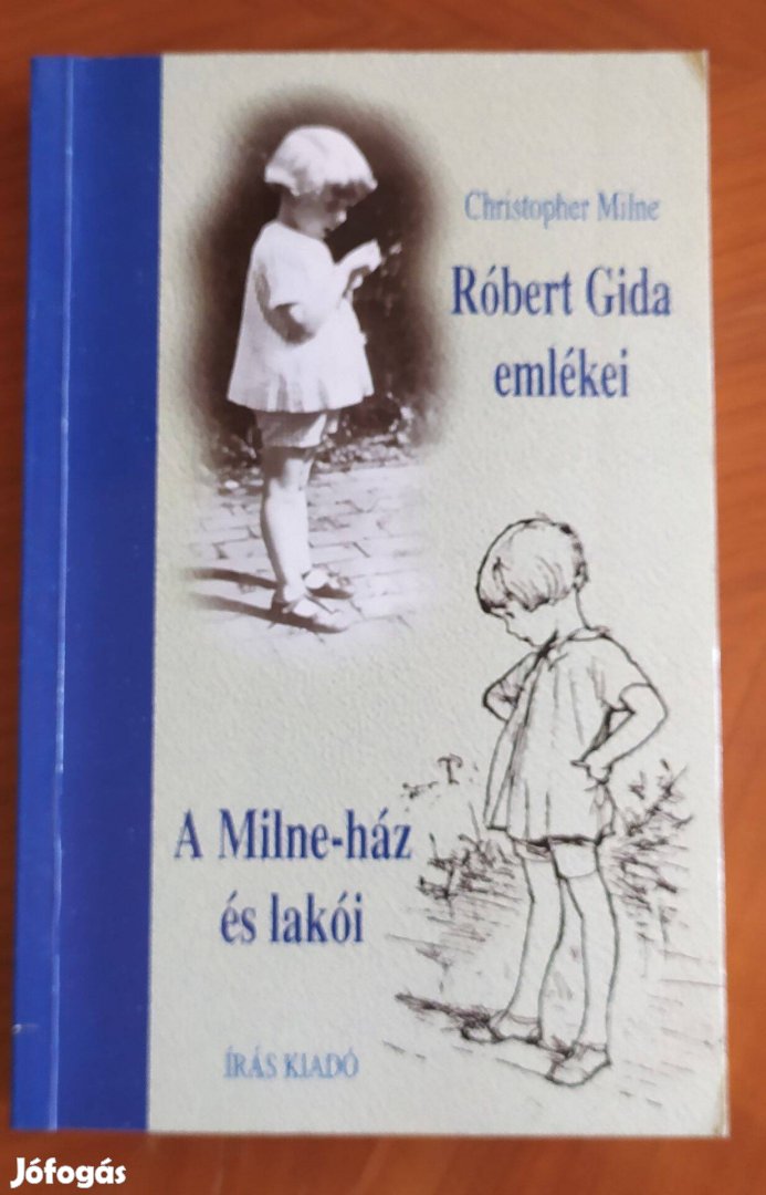 Christopher Milne: Róbert Gida emlékei - A Milne-ház és lakói