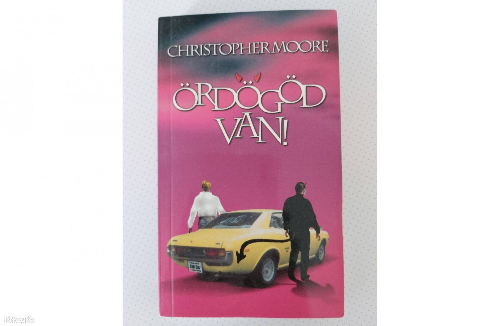 Christopher Moore: Ördögöd van