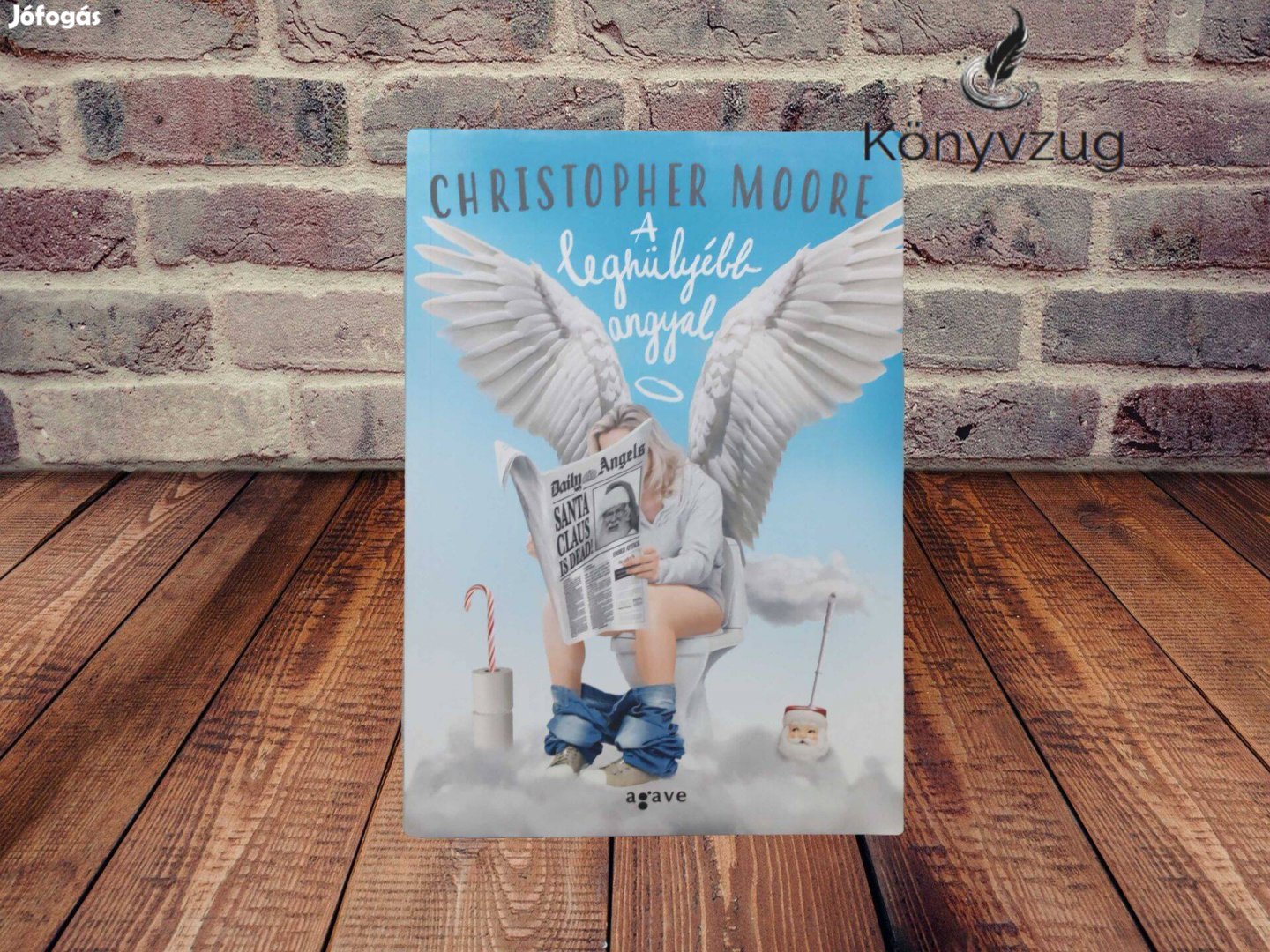 Christopher Moore - A leghülyébb angyal