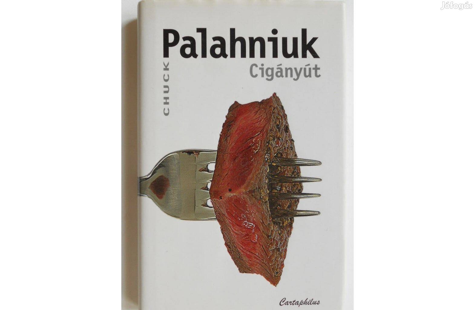 Chuck Palahniuk - Cigányút könyv