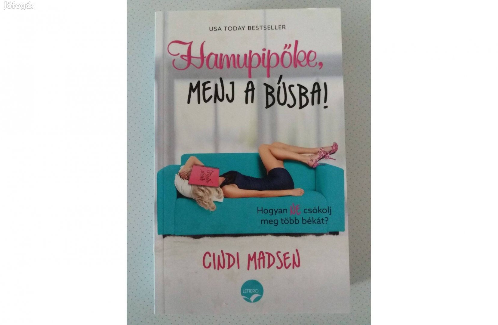 Cindi Madsen: Hamupipőke, menj a búsba!