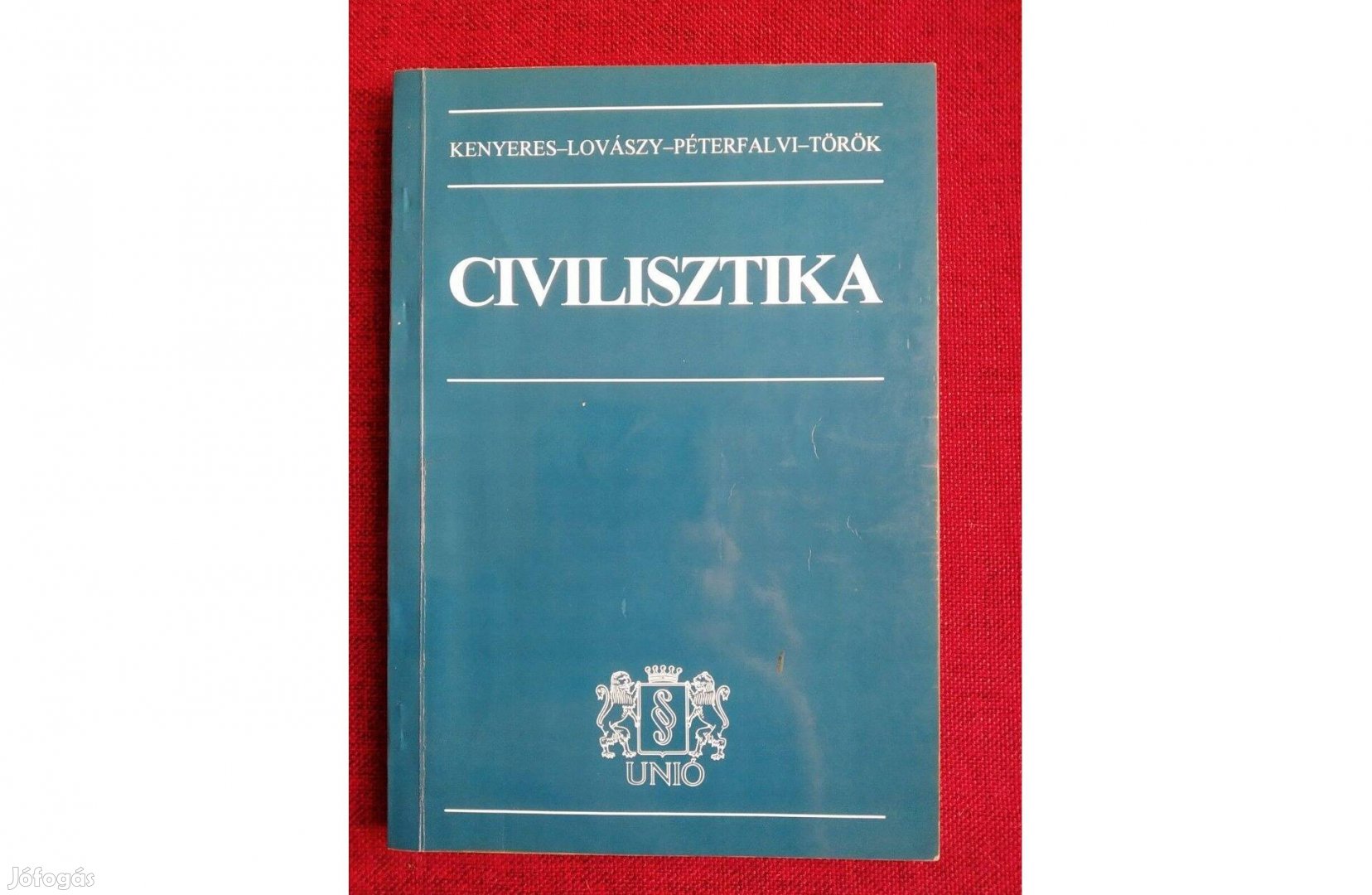 Civilisztika Kenyeres Lovászi Péterfalvi Török