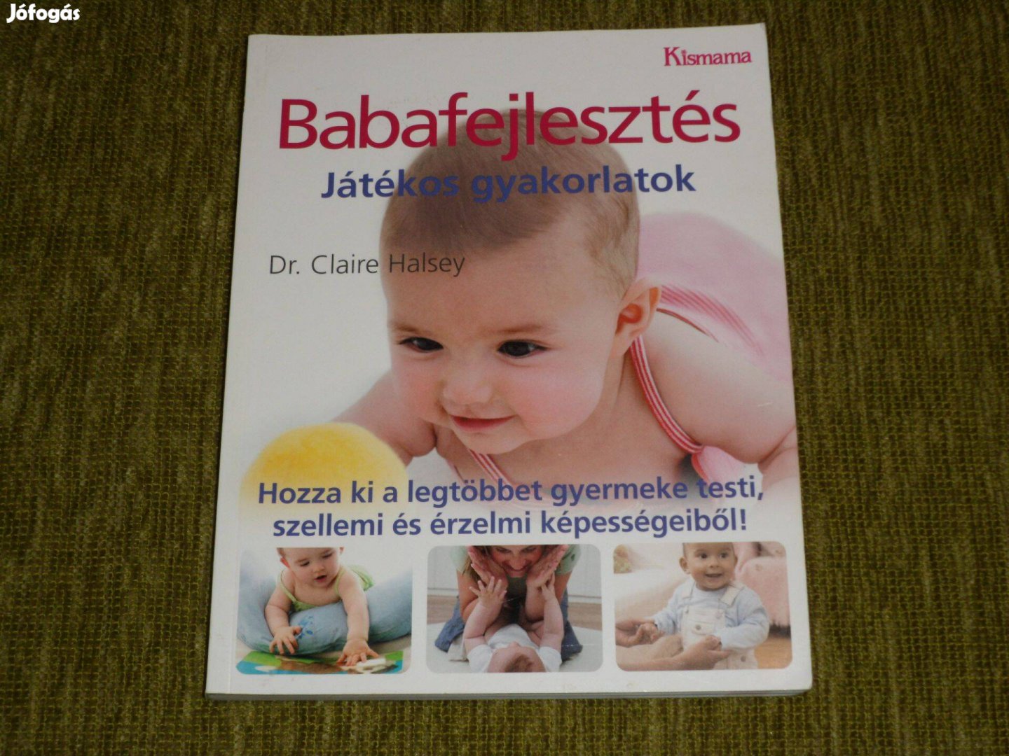 Claire Halsey: Babafejlesztés - Játékos gyakorlatok