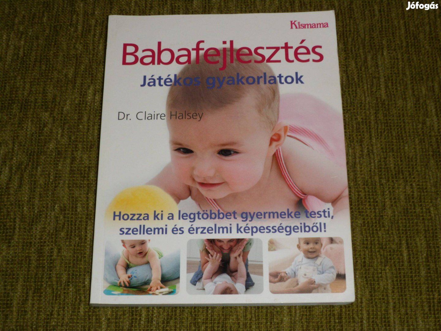 Claire Halsey: Babafejlesztés - Játékos gyakorlatok