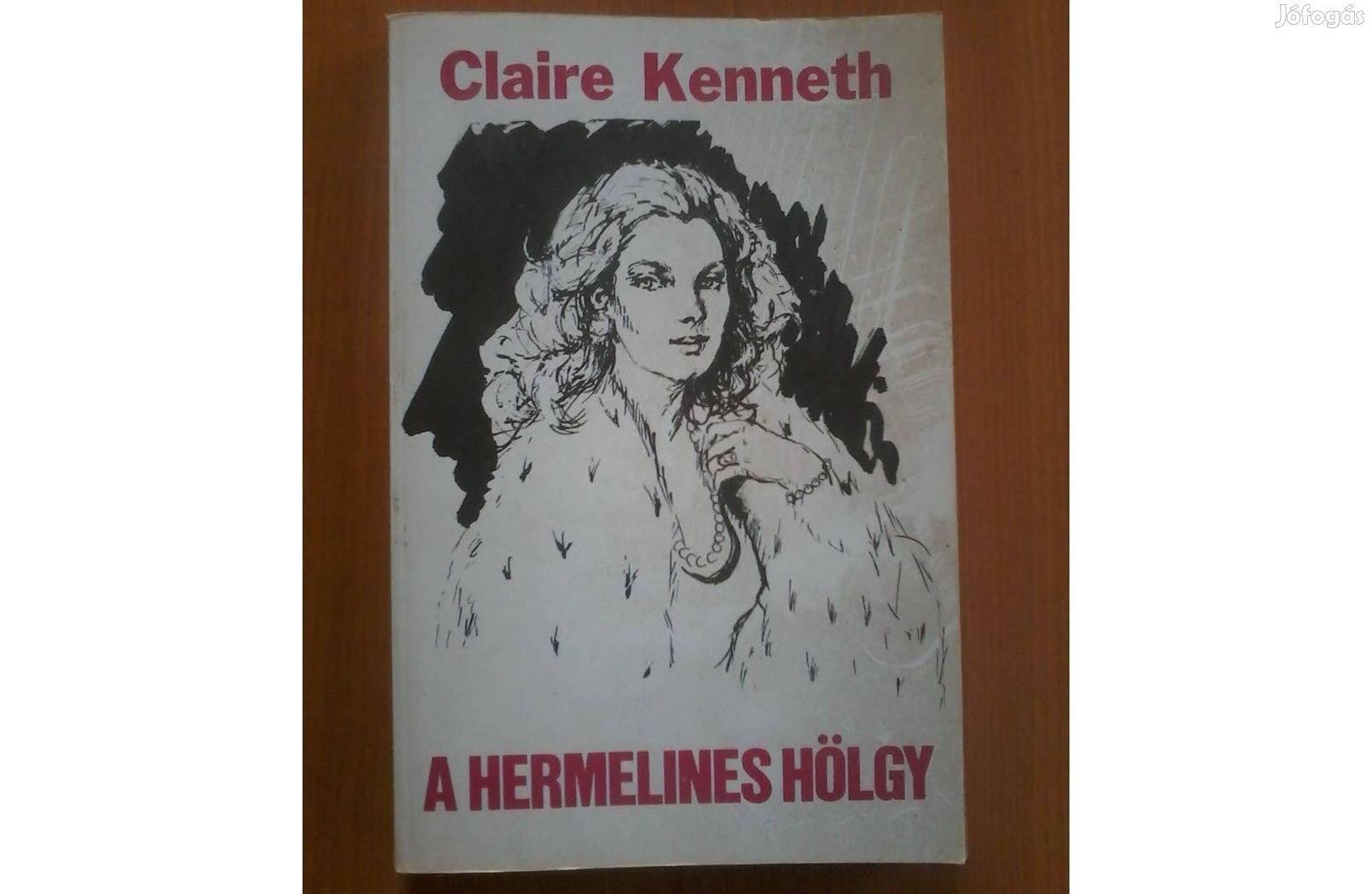 Claire Kenneth: A hermelines hölgy