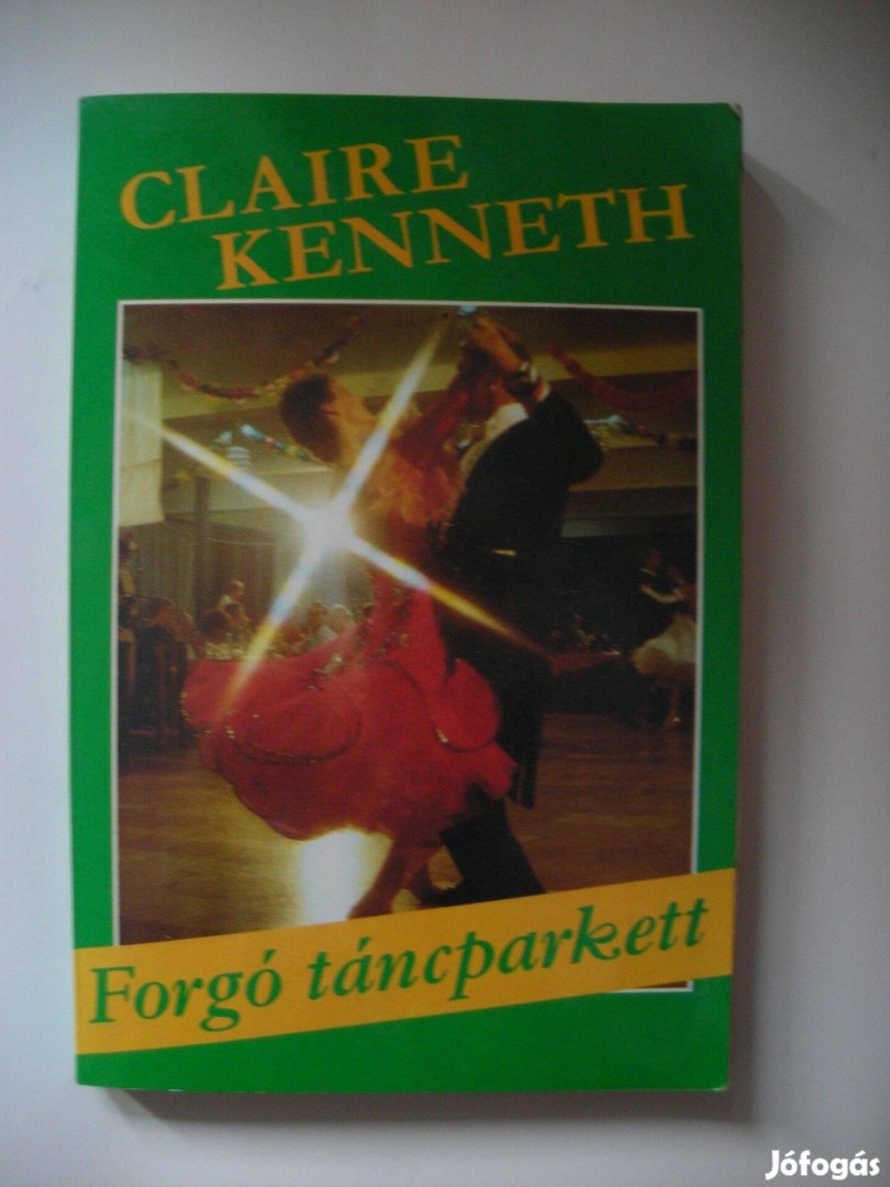 Claire Kenneth: Forgó táncparkett