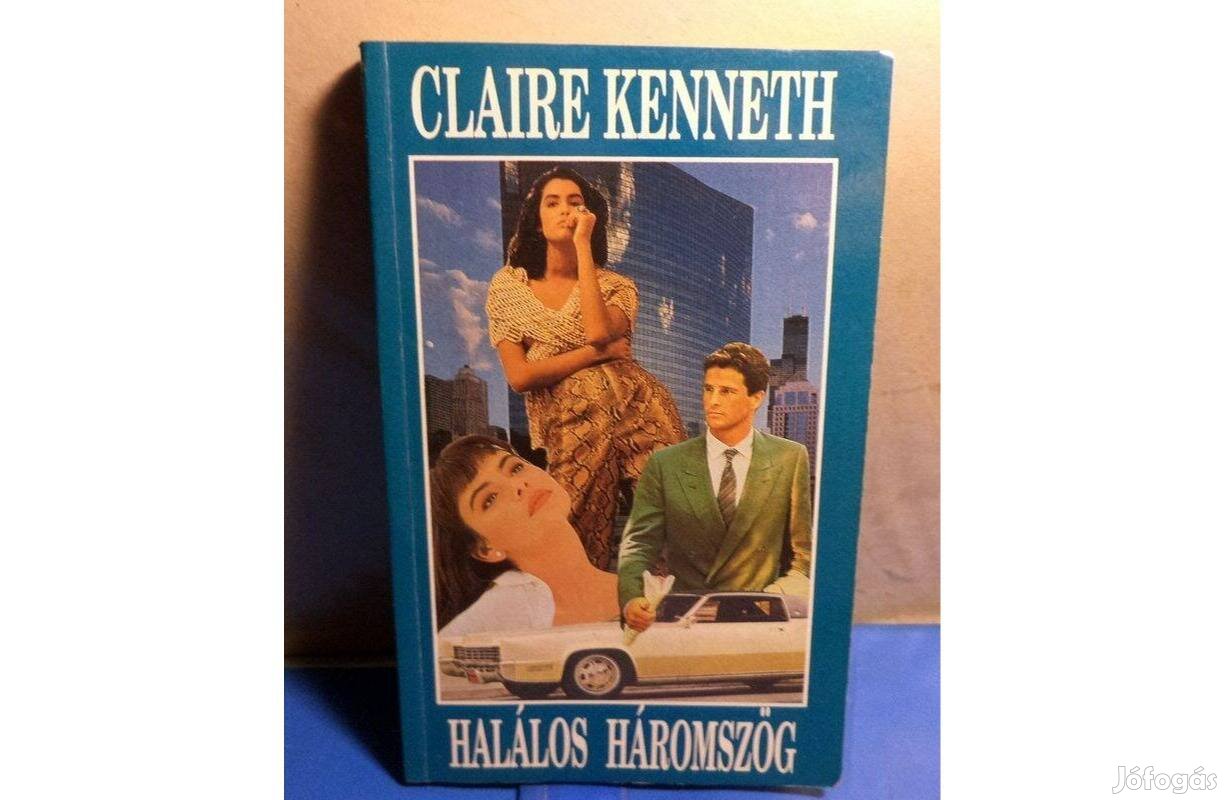 Claire Kenneth: Halálos háromszög