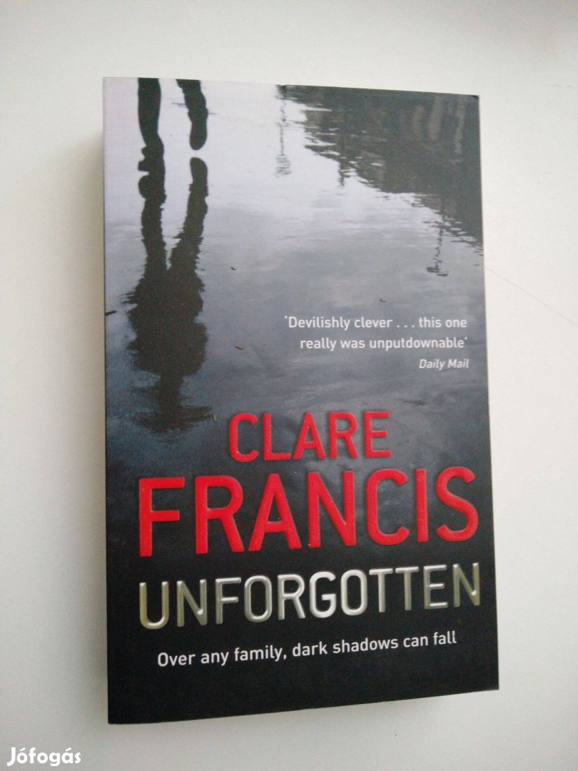 Clare Francis - Unforgotten