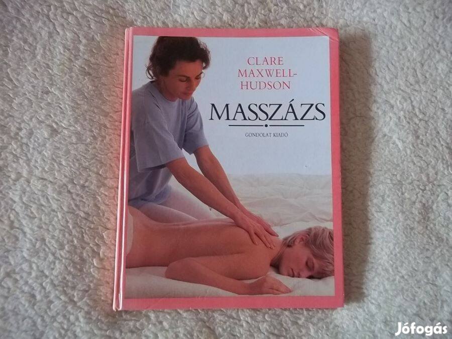 Clare Maxwell-Hudson: Masszázs