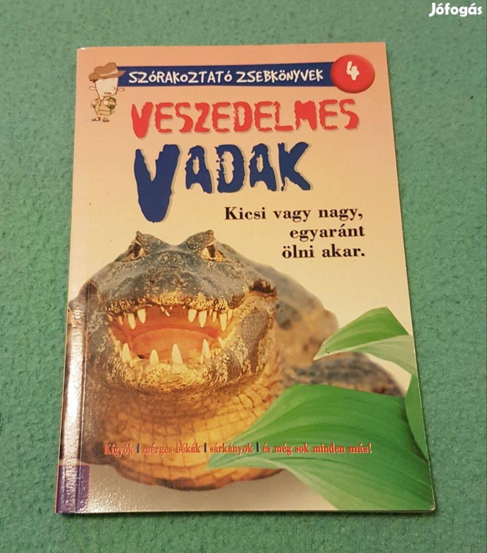 Clare Oliver: Veszedelmes vadak (Szórakoztató zsebkönyvek)