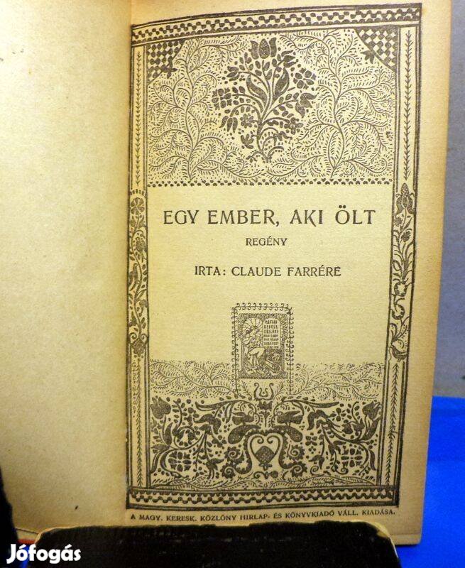 Claude Farrére: Egy ember aki ölt