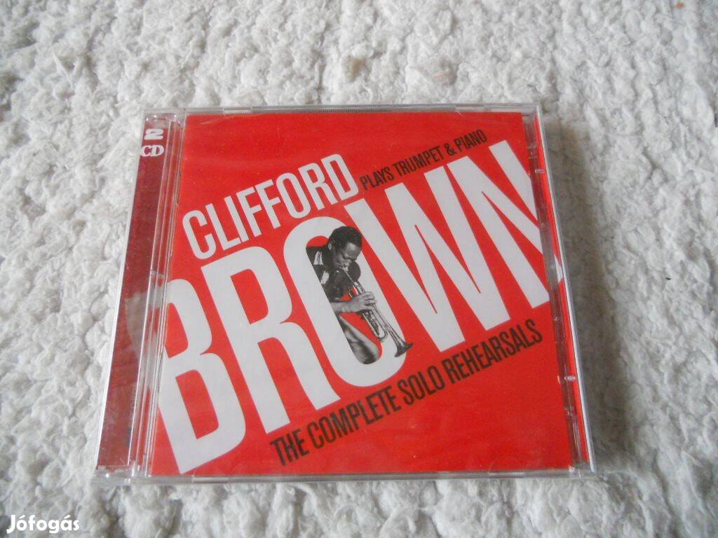 Clifford Brown : The complete solo rehearsals 2CD ( Új, Fóliás)