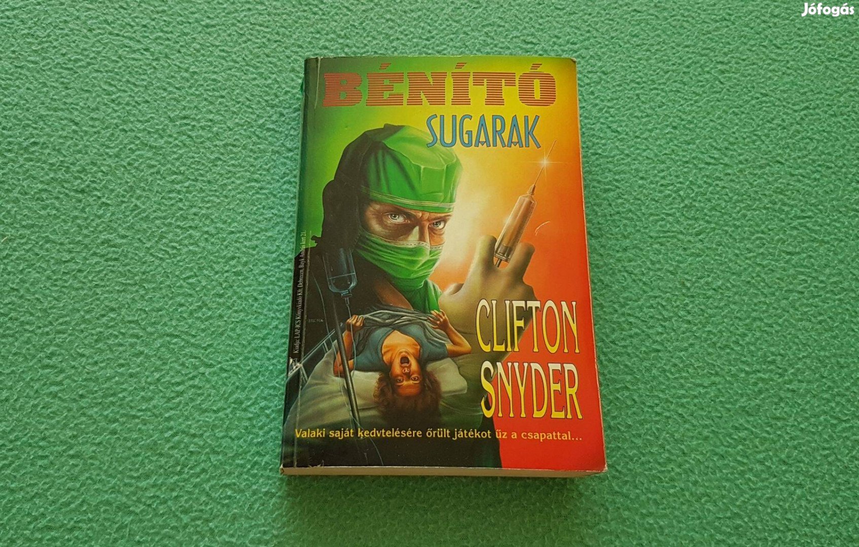 Clifton Snyder Bénító sugarak könyv